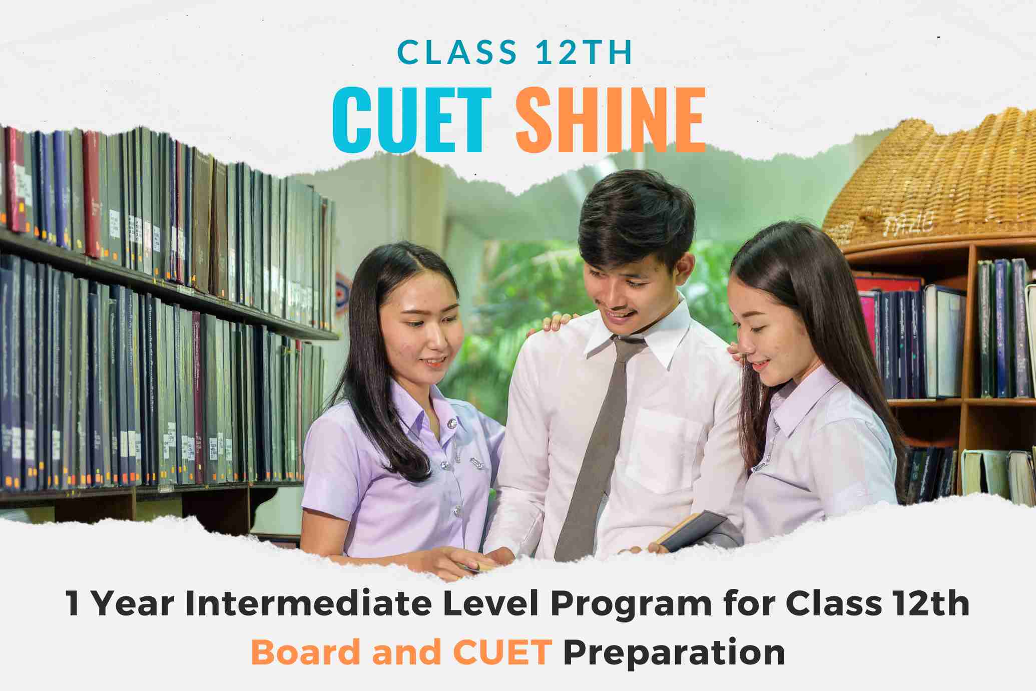 CUET SHINE - Class 12th